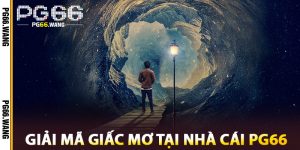 Giải Mã Giấc Mơ Tại Nhà Cái PG66